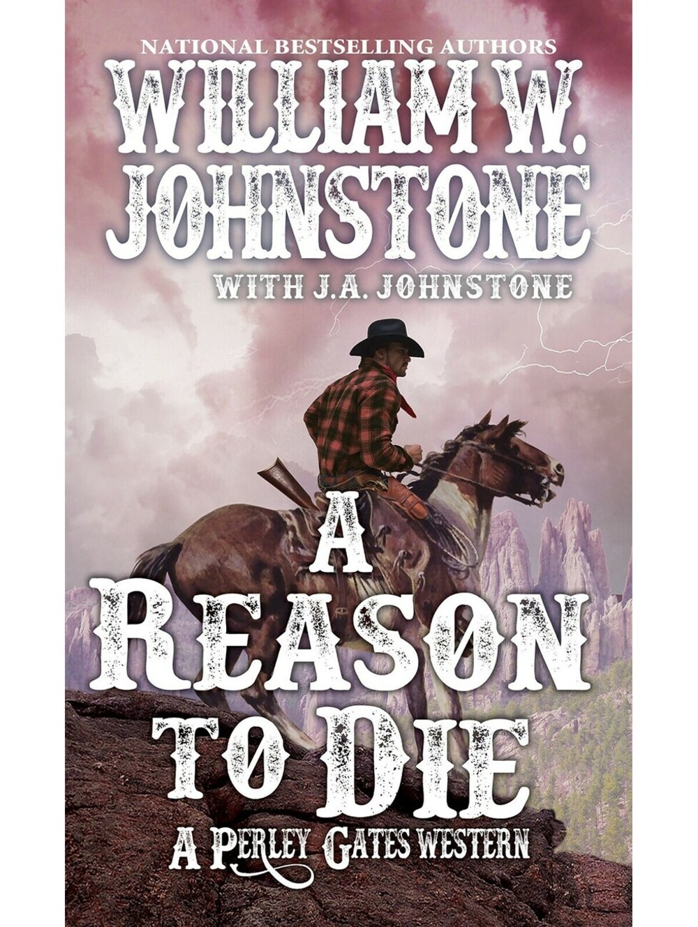 Reason to Die, Paperback by Johnstone, William W.; Johnstone, J. A., Brand Ne...
